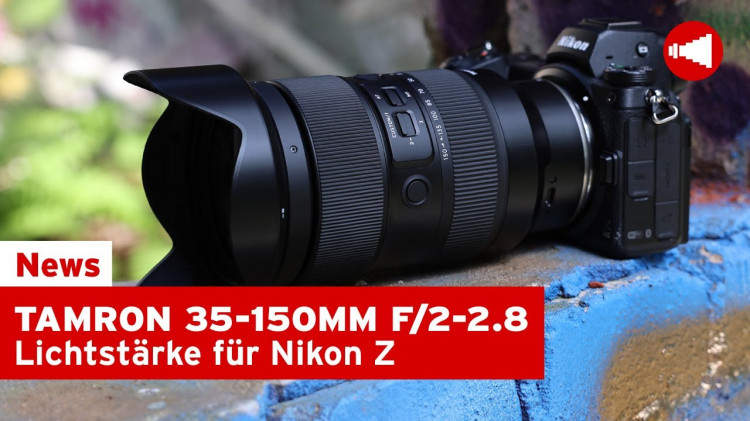 Tamron Objektiv 35-150mm F/2-2.8 Di III VXD / Lichtstärke für Nikon Z!