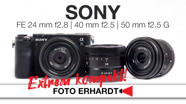 Ultra kompakt: Sony FE 24 mm F2.8, 40 mm F2.5 und 50 mm F2.5 G