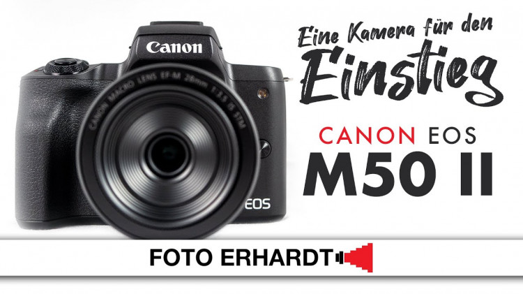 Vorgestellt: Die Canon EOS M50 Mark II